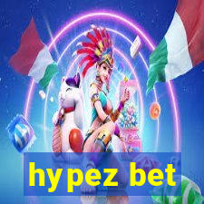 hypez bet